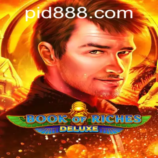 Discover the Exciting World of Book of Riches Deluxe: A Comprehensive Guide