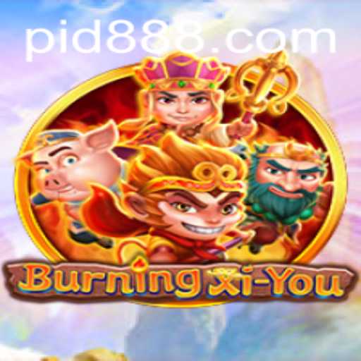 Diving into the Mystical World of BurningXiYou: A Journey Like No Other