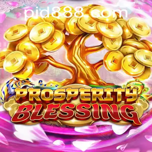 Discover the Thrills of ProsperityBlessing: An In-Depth Guide