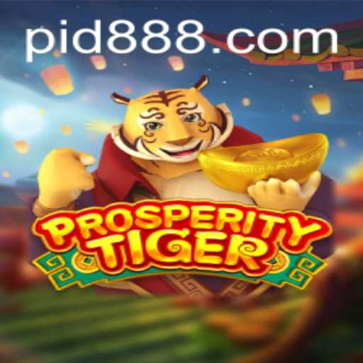 Dive into ProsperityTiger: A New Era of Exciting Gameplay