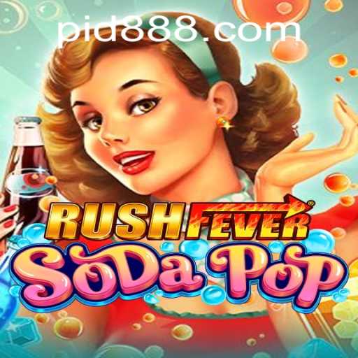 RushFeverSodaPop: Dive Into the Ultimate Gaming Adventure